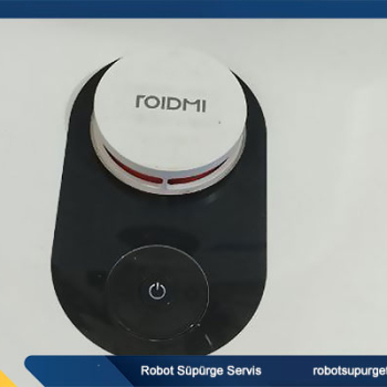 Roidmi Robot Süpürge Servisi